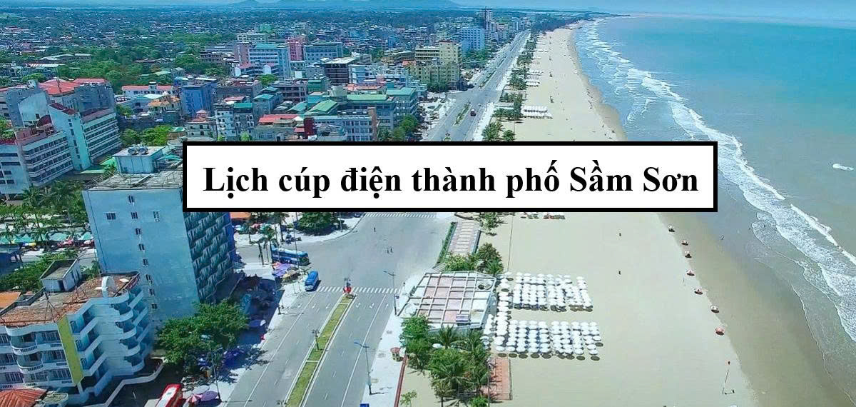 Lịch cúp điện thành phố Sầm Sơn