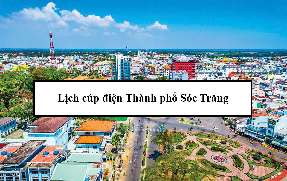 Lịch cúp điện thành phố Sóc Trăng