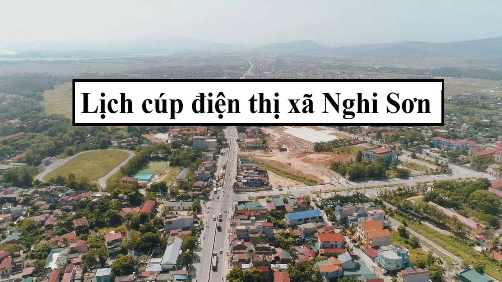 Lịch cúp điện thị xã Nghi Sơn