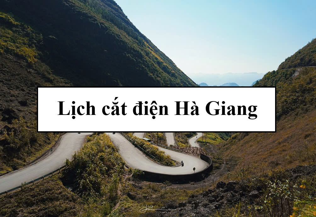 Lịch cắt điện Hà Giang