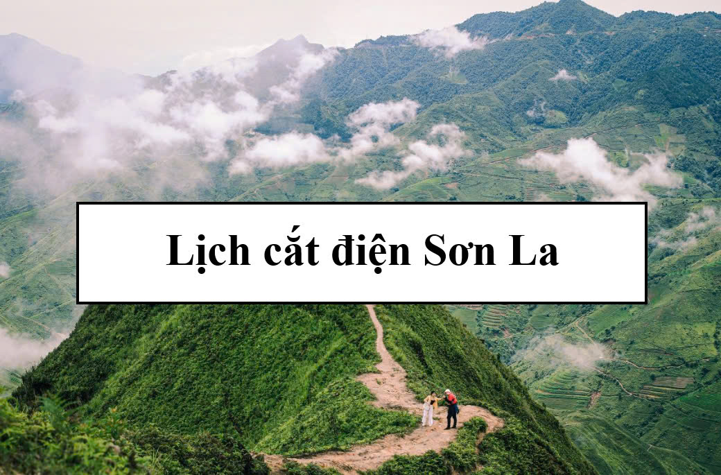 Lịch cắt điện Sơn La