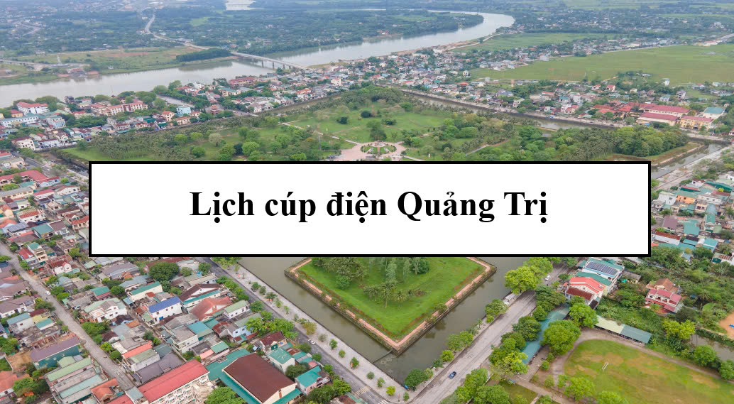 Lịch cúp điện Quảng Trị