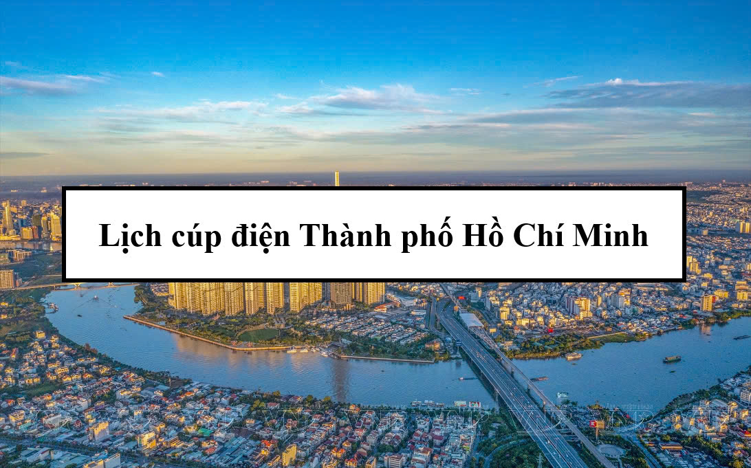 Lịch cúp điện Thành phố Hồ Chí Minh